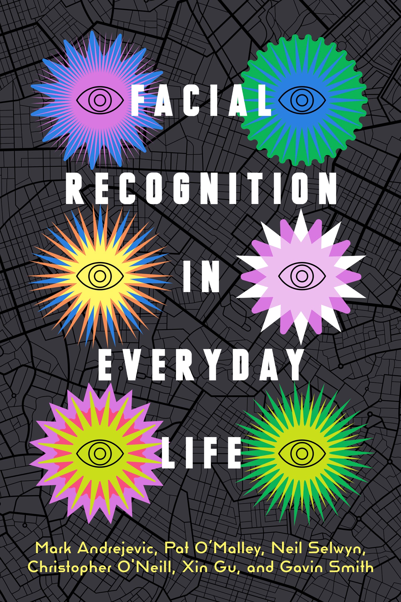 Cover image for Facial Recognition in Everyday Life ISBN 9781503637160
